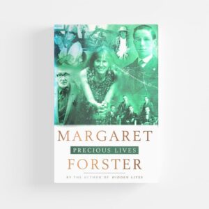 Precious Lives (Hardcover) by Margaret Forster