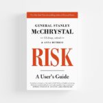 Risk: A User's Guide by Stanley McChrystal