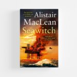 Seawitch by Alistair MacLean