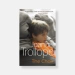 The Choir by Joanna Trollope