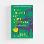 The Death Of Kirti Kadakia by Meeti Shroff Shah