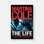 The Life by Martina Cole