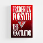 The Negotiator (Hardcover) by Frederick Forsyth