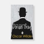 The Picture of Dorian Gray by Oscar Wilde