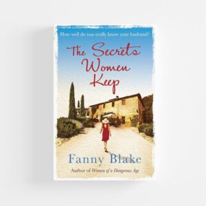 The Secrets Women Keep by Fanny Blake