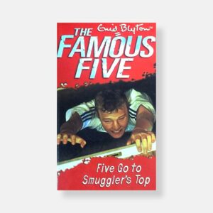 Five Go to Smuggler's Top by Enid Blyton