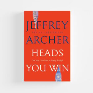 Heads You Win by Jeffrey Archer