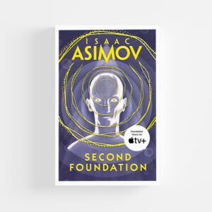 Second Foundation by Isaac Asimov