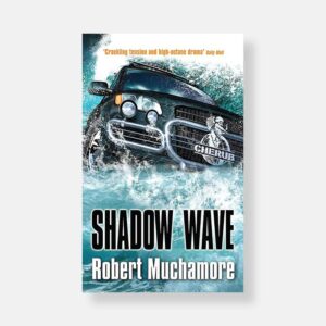 Shadow Wave (Hardcover) by Robert Muchamore