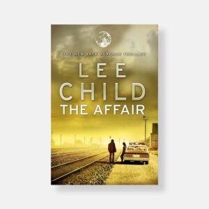 The Affair (Hardcover) by Lee Child