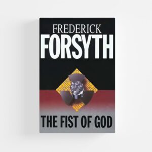 The Fist of God (Hardcover) by Frederick Forsyth