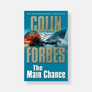 The Main Chance by Colin Forbes