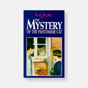 The Mystery of the Pantomime Cat by Enid Blyton