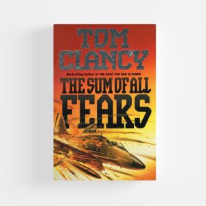 The Sum of All Fears (Hardcover) by Tom Clancy