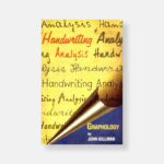 Graphology: Handwriting Analysis by John Gillman