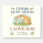 Guess How Much I Love You (Board Book) by Sam McBratney