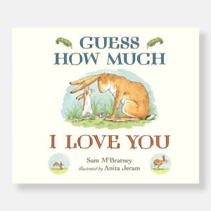 Guess How Much I Love You (Board Book) by Sam McBratney