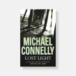 Lost Light (Harry Bosch Series) by Michael Connelly