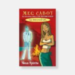 The Mediator #3: Mean Spirits by Meg Cabot