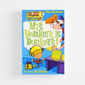 Mrs Yonkers Is Bonkers by Dan Gutman