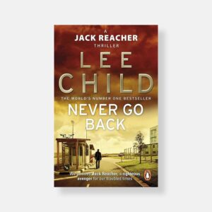 Never Go Back (Hardcover) by Lee Child