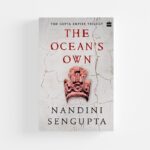 The Ocean's Own by Nandini Sengupta