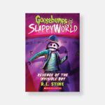 Goosebumps SlappyWorld #9: Revenge of the Invisible Boy