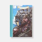 Robinson Crusoe (Classic Starts) Hardcover by Daniel Defoe