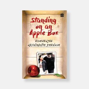 Standing on an Apple Box by Aishwaryaa Rajinikanth Dhanush