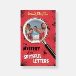 The Mystery of the Spiteful Letters by Enid Blyton