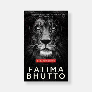 The Runaways (Hardcover) by Fatima Bhutto