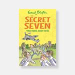 Three Cheers, Secret Seven by Enid Blyton