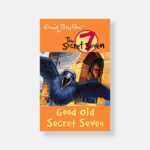 The Secret Seven #12: Good Old Secret Seven