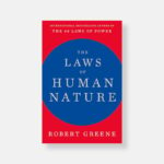 The Laws of Human Nature by Robert Greene