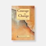 Courage to Change: One Day at a Time in Al-Anon II