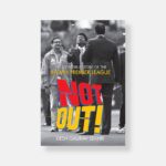 Not Out! The Incredible Story of the Indian Premier League By Desh Gaurav Sekhri