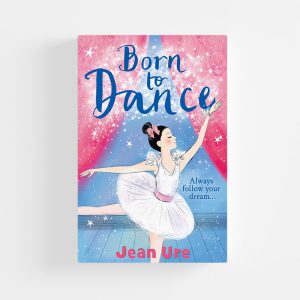 Born to Dance by Jean Ure