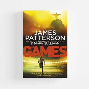 The Games by James Patterson and Mark T. Sullivan